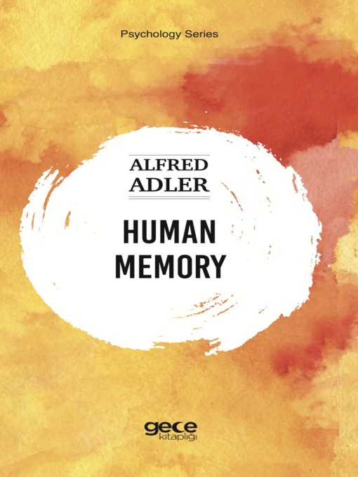 Title details for HUMAN MEMORY by Alfred Adler - Available